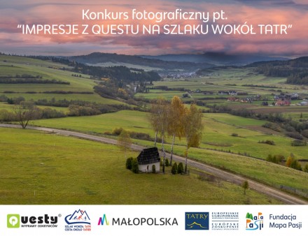 Konkurs fotograficzny "Impresje z questu na Szlaku wokół Tatr"